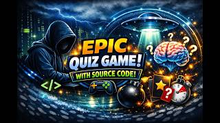 🎮🌊 Making the Ultimate Quiz Game with Source Code 💻✨