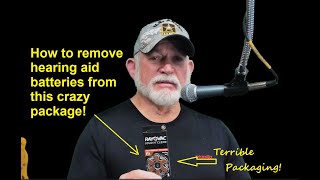 How To Get Hearing Aid Batteries from Crazy New Package!