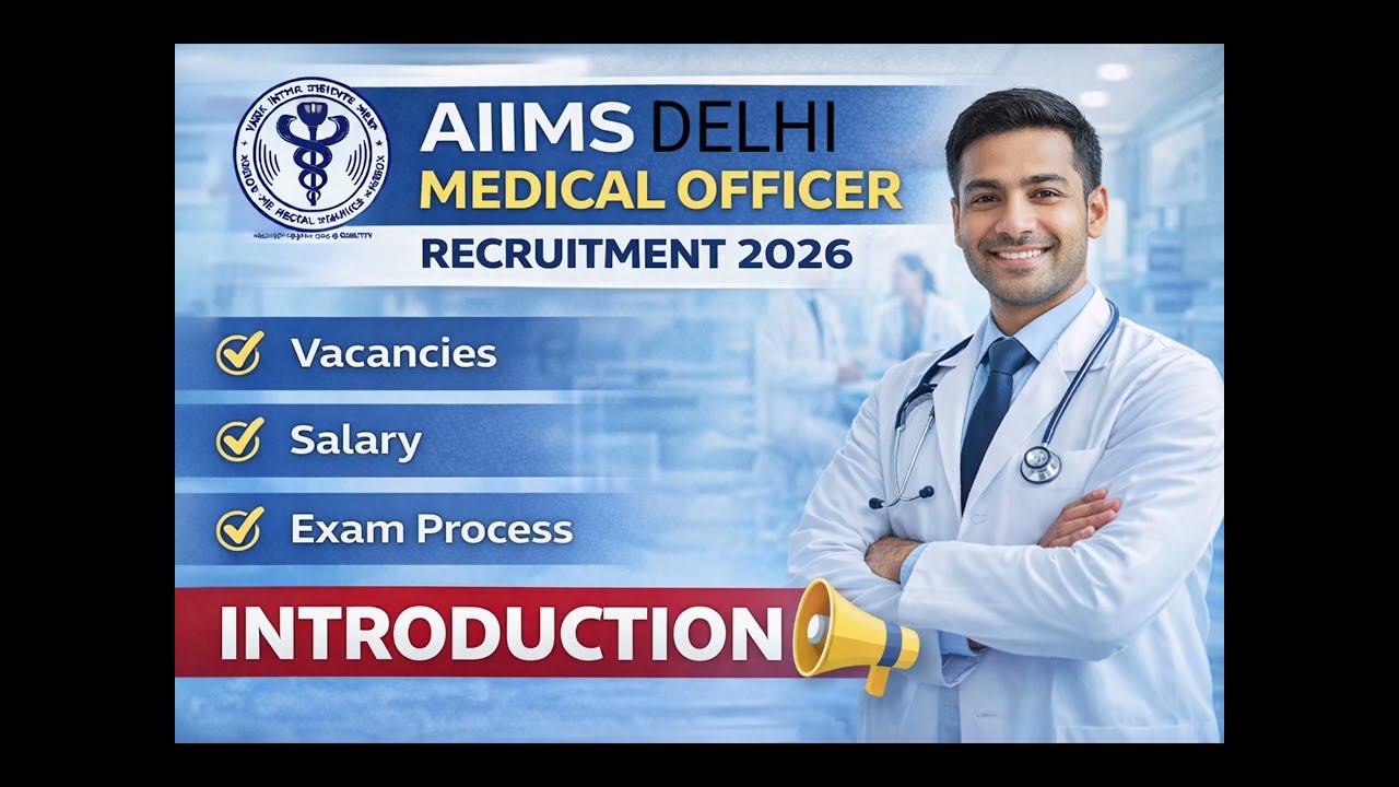 AIIMS DELHI Medical Officer & Research Officer Recruitment 2026 | REGA 2.0 | Salary ₹1.30 Lakh+ | 