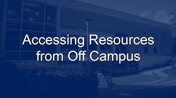 Accessing Resources from Off Campus