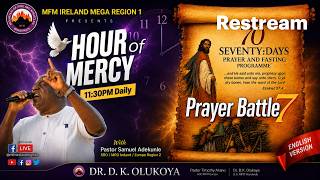 HOUR OF MERCY & 70DAYS PRAYER AND FASTING DAY 1