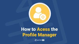 How to Acess the Profile Manager