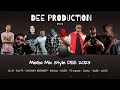 Mega mix  dee style x the best musics in 2023
