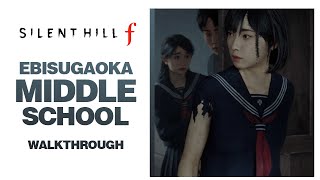 Silent Hill f - Ebisugaoka Middle School Walkthrough \& Guide | Full Exploration