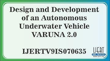 Design and Development of an Autonomous Underwater Vehicle VARUNA 2.0
