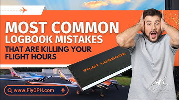 Most Common Logbook Mistakes That Are Killing Your Flight Hours