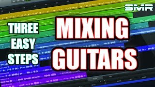 MIXING METAL GUITARS IN 3 EASY STEPS