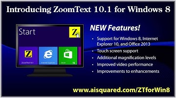 Introducing ZoomText 10.1 for Windows 8!
