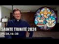 Fte de la sainte trinit 2024 anne b mt281620 homlie  tude biblique