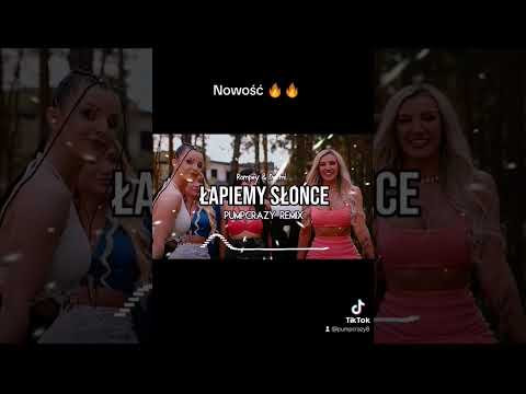 Rompey \u0026 Detmi - Łapiemy Słońce (PumpCrazy Extended Remix)
