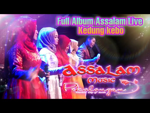 Full Album Qosidah 2021 Assalam Musik Live Kedungkebo, Karangdadap, Pekalongan class=