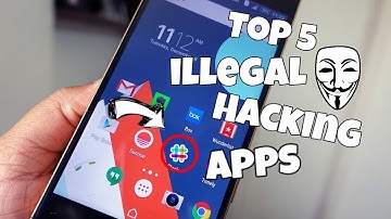 Top 5 illegal hacking apps for Android phones