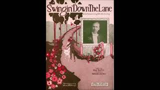 Isham Jones - Swingin’ Down The Lane 1923