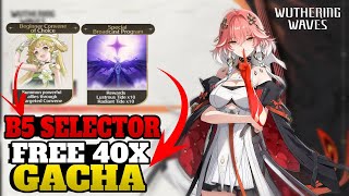 GAME BAIK😍B5 Selector, Free 40x GACHA Wuthering Waves Blunder Info Official Rilis BOCOR !!! Ditusi