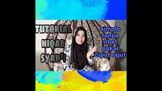 Tutorial Niqab Ciput Simple