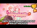 Strawberry Vinegar - 100% Achievement/Trophy Walkthrough - 1000G in 15 Minutes (Platinum Trophy)