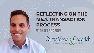 Sell Side M&A - After The Sale: Reflecting on the M&A Transaction Process