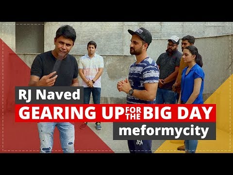RJ Naved | Gearing up for the big day | meformycity | Radio Mirchi - RJ Naved | Gearing up for the big day | meformycity | Radio Mirchi