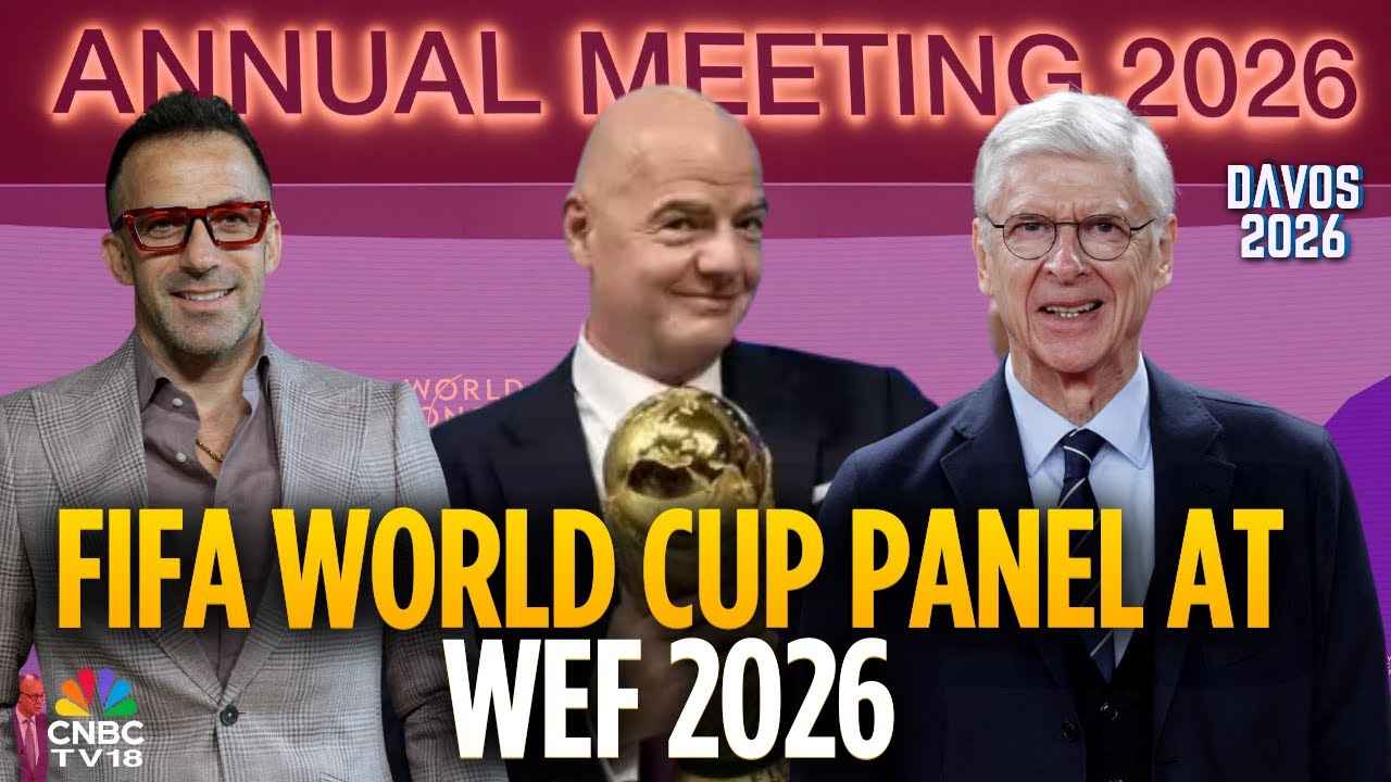 Arsène Wenger, Infantino & Del Piero Speak On Future Of Football & FIFA World Cup At Davos 2026