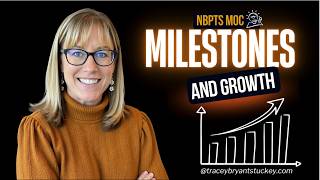 NBPTS MOC Component 1 Milestones, Patterns & Themes