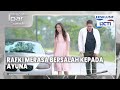 #eps63 EXTENDED Rafki Diliputi Rasa Bersalah pada Ayuna | Mencintai Ipar Sendiri