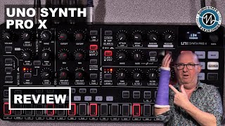 UNO Synth Pro X - Review - Sonic LAB