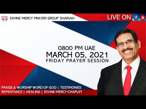 LIVE STREAM | DIVINE MERCY GROUP PRAYER SESSION | 5TH MAR | FRIDAY | 8 PM (UAE TIME)