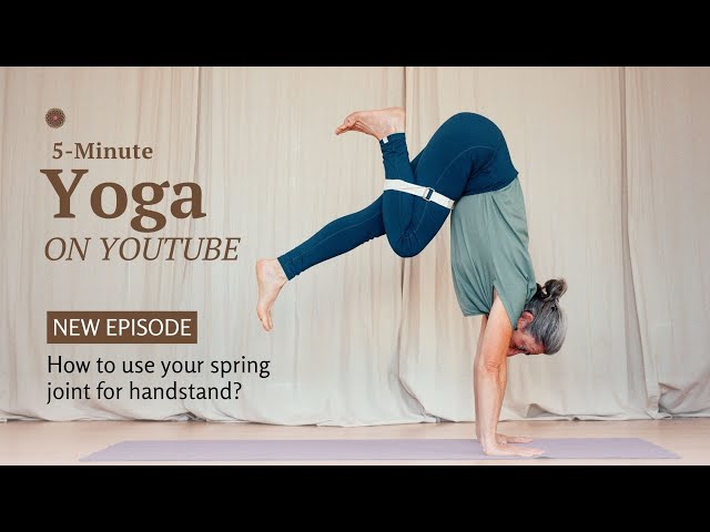 Adho Mukha Vrksasana | How to use your spring joint in handstand? - 5 minute Yoga