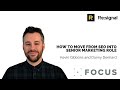 Danny Denhard (Focus) & Kevin Gibbons (Re:signal) - How to move from SEO into senior marketing role