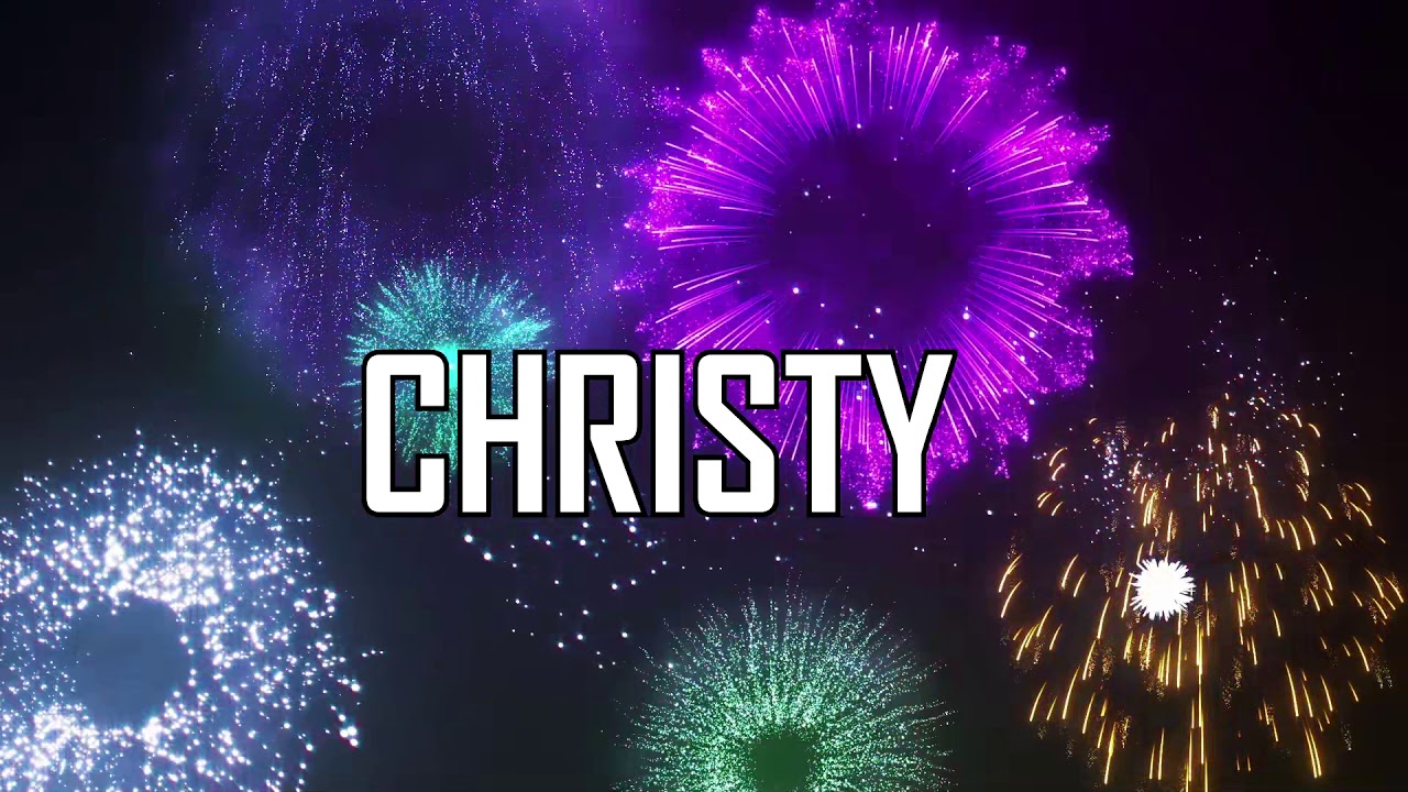 Joyeux Anniversaire Christy Youtube Joyeux Anniversaire Christy Youtube