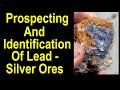 Prospecting for Lead and Silver