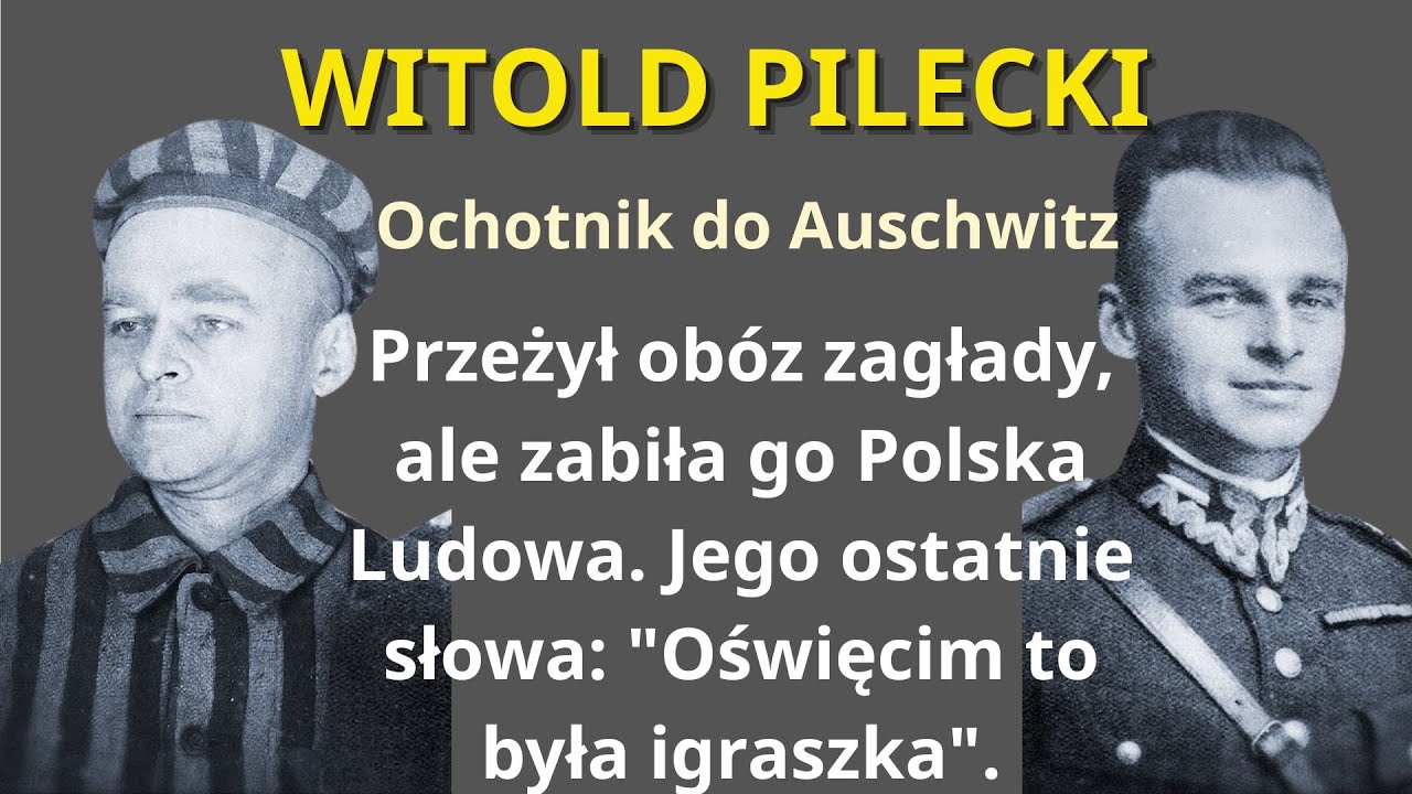 WITOLD PILECKI: OCHOTNIK DO PIEKŁA – RAPORT „W” I ZAGADKA MORDERSTWA SĄDOWEGO