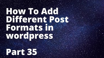 How To Add Different Post Formats in wordpress | Wordpress Theme Development Part 35 |  Tech Tian
