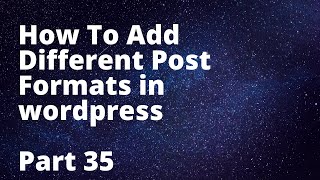 How To Add Different Post Formats in wordpress | Wordpress Theme Development Part 35 | Tech Tian