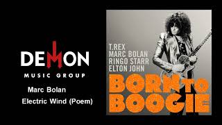 Marc Bolan - Electric Wind (Poem)