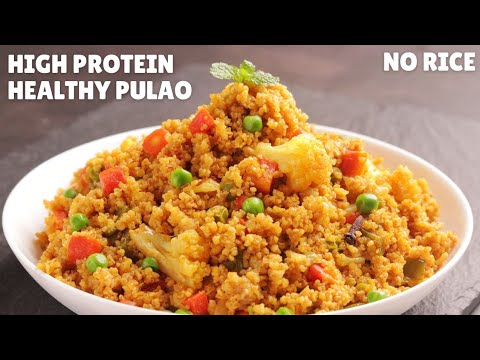 Healthy & Delicious Pulao Without Rice: VEGETABLE DALIYA PULAO | No Rice Pulao | दलिया पुलाव