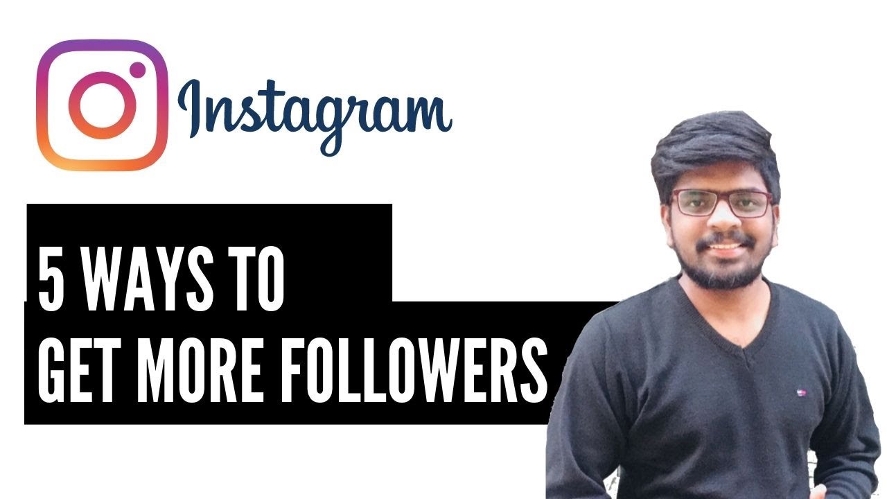 5 Ways To Get Real Instagram Followers || How To Increase INSTAGRAM ...