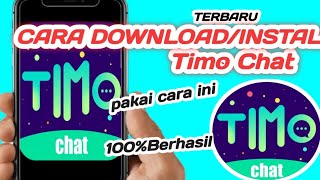 Apk Timo Chat !! Cara Install, Download Apk Timo Chat 