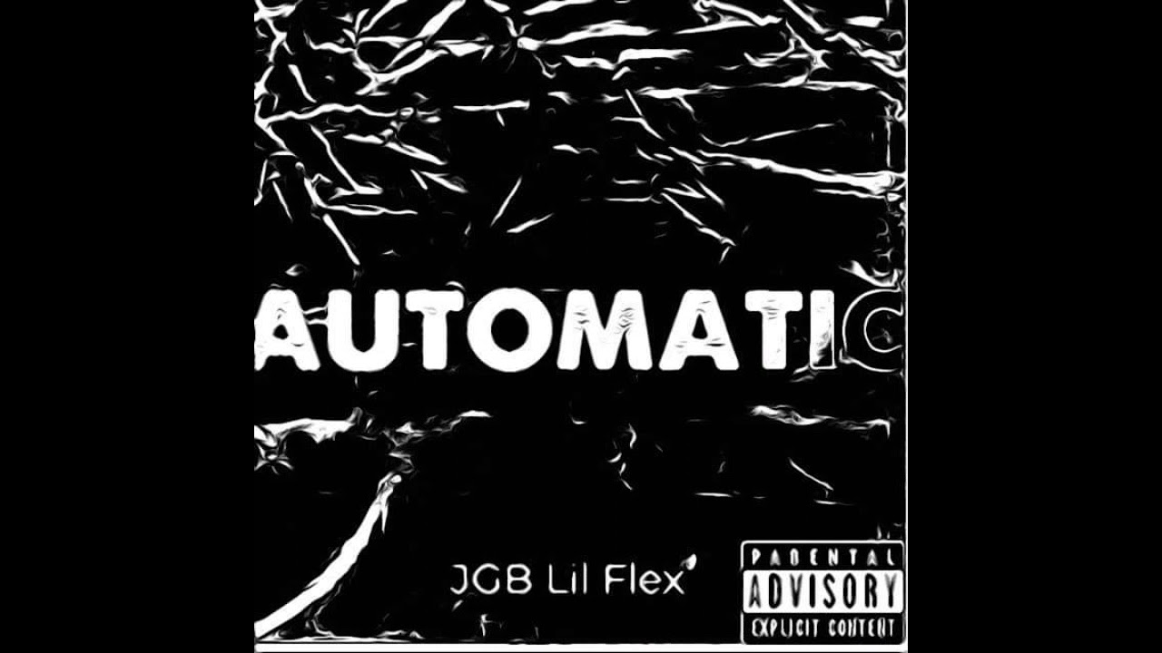 JGB Lil Flex - AutoMatic(Official Audio) - YouTube