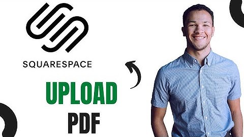 Hoe u een PDF naar Squarespace uploadt