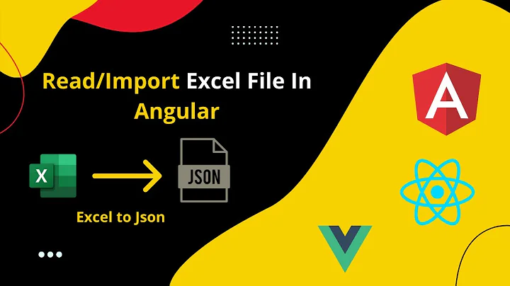 Import Excel file in angular |Read Excel file in angular |Excel import to json