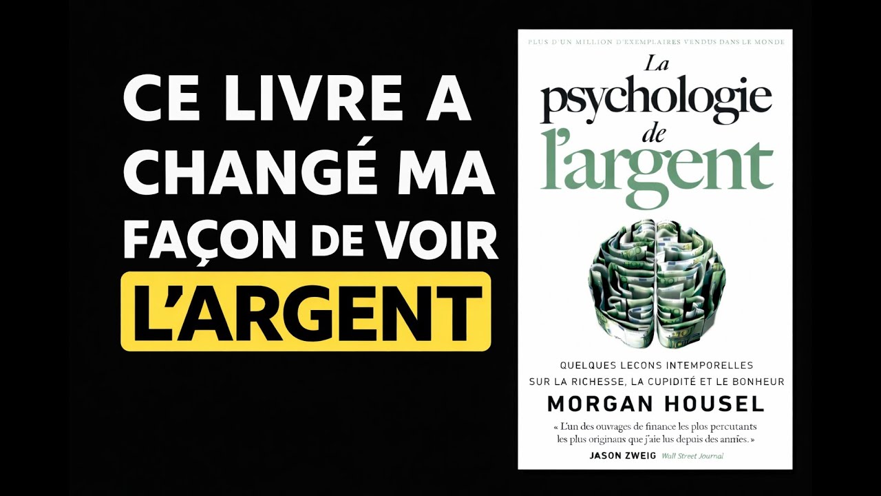 ✅ La Psychologie de l'Argent.