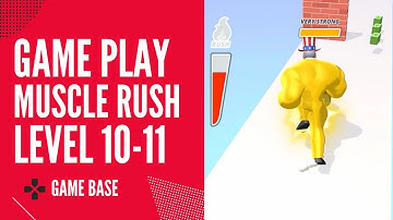 Muscle rush game All level 10-11 (android/ios)#Gameplay