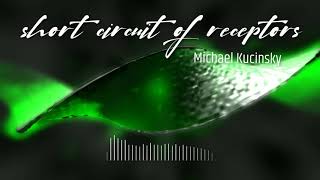 Short Circiut Of Receptors M.k