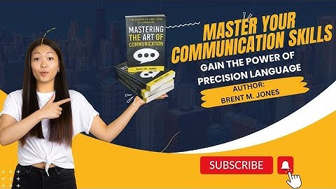 How to Gain the Power of Precision Language in Mastering Communication Skills.