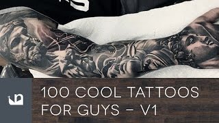 100 Cool Tattoos For Guys - Vol 1