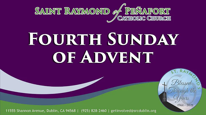 St Raymond, Dublin CA 12/17/22 5PM Vigil Mass Fourth Sunday of Advent