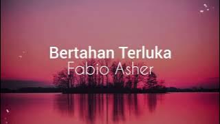 Bertahan Terluka - Fabio Asher ( Lirik ) Cover by Wani Annuar