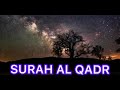 سورة القدر SURAH al QADR Сура аль Кадр