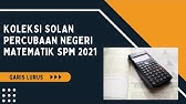 Trial Maths Spm 2021 Kelantan Kertas 2 Kssm Kertas Percubaan Matematik Spm 2021 Youtube